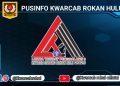 LT-III Kwarcab Rohul Digelar Akhir Januari